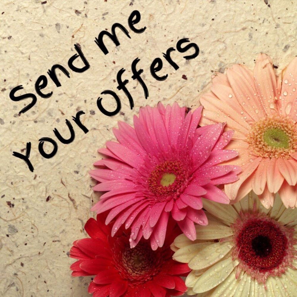 Reasonable OFFERS are ALWAYS welcome